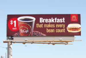 McDonalds has coffee and breakfast Billboard